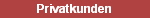 Privatkunden
